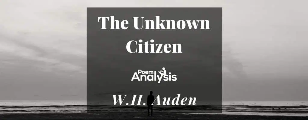 The Unknown Citizen by W.H. Auden