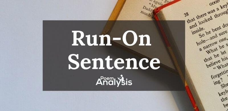Run-On Sentence - Definition and Examples - Poem Analysis