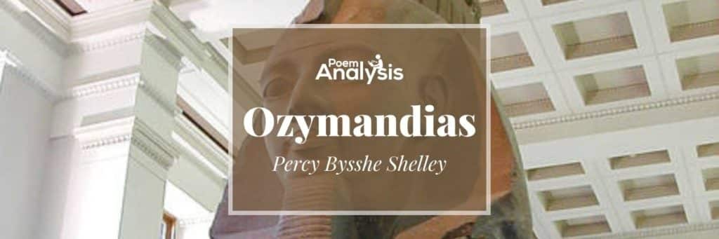 Ozymandias by Percy Bysshe Shelley