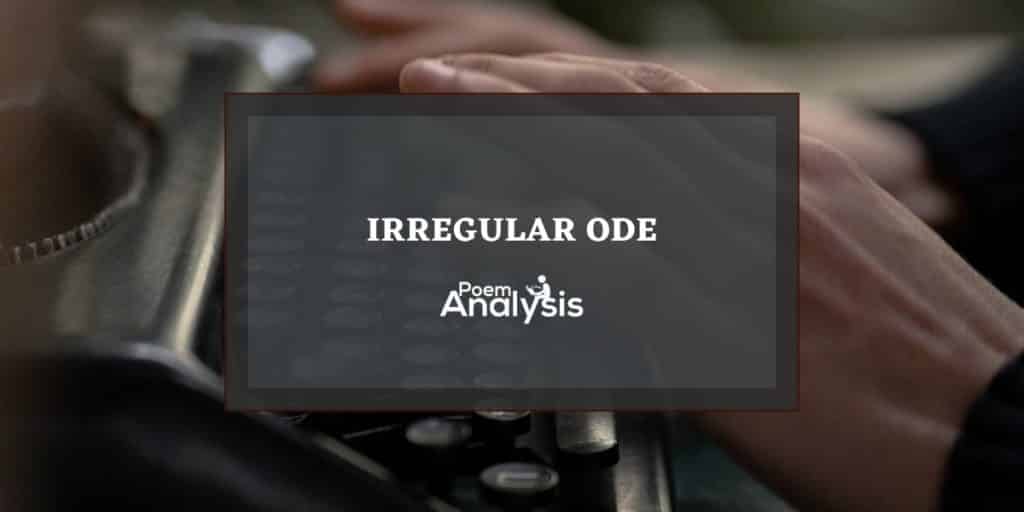 Irregular Ode Definition and Examples